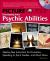 Picture Yourself Developing Your Psychic Abilities