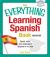 The Everything Learning Spanish Book with CD : Speak, Write, and Understand Basic Spanish in No Time