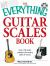 The Everything Guitar Scales Book with CD : Over 700 Scale Patterns for Every Style of Music