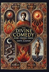 The Divine Comedy : Inferno, Purgatorio, Paradiso (Collector's Edition) (Laminated Hardback with Jacket)