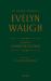 Complete Works of Evelyn Waugh: a Handful of Dust : Volume 4