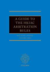 A Guide to the HKIAC Arbitration Rules