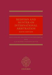 Redfern and Hunter on International Arbitration