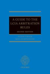 A Guide to the LCIA Rules 2e