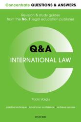 Concentrate Q&a International Law : Law Revision and Study Guide