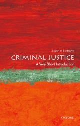 Criminal Justice : A Very Short Introduction