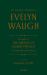 Complete Works of Evelyn Waugh: the Ordeal of Gilbert Pinfold: a Conversation Piece : Volume 14
