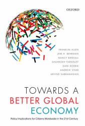 Towards a Better Global Economy : Policy Implications for Citizens Worldwide in the 21st Century