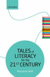 Tales of Literacy for the 21st Century : The Literary Agenda