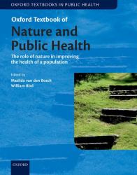 Oxford Textbook of Nature and Public Health : The Role of Nature in Improving the Health of a Population