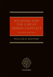 Weapons and the Law of Armed Conflict
