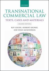 Transnational Commercial Law : Text, Cases, and Materials