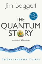 The Quantum Story : A History in 40 Moments