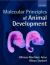 Molecular Principles of Animal Development Molecular Principles of Animal Development