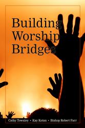 Building Worship Bridges