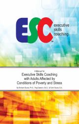 Executive Skills Coaching : with Adults Affected by Conditions of Poverty and Stress