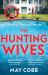 The Hunting Wives : Deliciously Thrilling, Now a Major ITV Series!