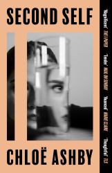Second Self : The Tender New Novel from the Author of WET PAINT