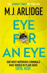 Eye for an Eye : The Brand-New Book Club Thriller That Will Get Everyone Talking