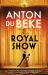 The Royal Show : A Brand New Series from the Nation's Favourite Entertainer, Anton du Beke