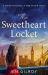 The Sweetheart Locket : A Gripping and Emotional WW2 Page Turner The Sweetheart Locket : A Gripping and Emotional WW2 Page Turner