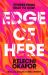 Edge of Here : The Perfect Collection for Fans of Black Mirror Edge of Here : The Perfect Collection for Fans of Black Mirror