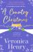 A Country Christmas : Book 1 in the Honeycote Series