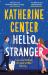 Hello, Stranger : The Brand New Romcom from an International Bestseller!