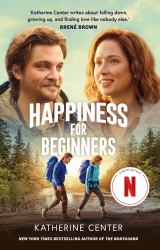 Happiness for Beginners : Now a Netflix Romantic Comedy!