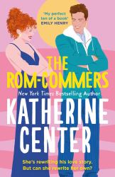 The Rom-Commers : The Instant New York Times Bestseller!