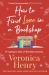How to Find Love in a Book Shop : The Delightfully Cosy and Heartwarming Read to Curl up with This Year!