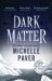 Dark Matter : The Bestselling Richard and Judy Book Club Pick