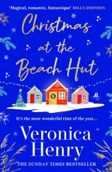 Christmas at the Beach Hut : The Perfect Heartwarming Read to Escape with over the Holidays!