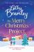 The Merry Christmas Project : A Warm and Cosy Romance to Curl up with This Festive Season for Fans of the Holiday