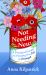 Not Needing New : A Practical Guide to Finding the Joy of Enough