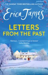 Letters from the Past : The Bestselling Family Drama of Secrets and Second Chances