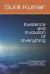 Existence and Evolution of Everything : The Permutation and Combination of Single Matter -A Basis of Universe