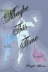 Maybe This Time