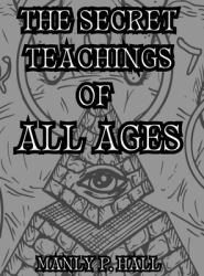 The Secret Teachings of All Ages : Collector's Edition