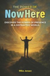 The Power of NowHere