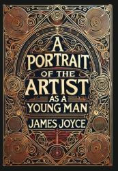 A Portrait of the Artist As a Young Man (Collector's Edition) (Laminated Hardback with Jacket)