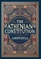 The Athenian Constitution (Collector's Edition) (Laminated Hardback with Jacket)