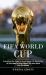 Fifa World Cup : Everything You Need to Know about Fifa World Cup (All You Need to Know about This Year World Cup This Winter)