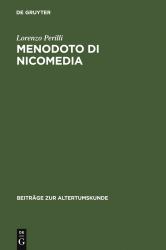 Menodoto Di Nicomedia : Contributo a una Storia Galeniana Della Medicina Empirica