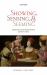 Showing, Sensing, and Seeming : Distinctively Sensory Representations and Their Contents Showing, Sensing, and Seeming : Distinctively Sensory Representations and Their Contents