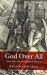 God over All : Divine Aseity and the Challenge of Platonism