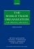 The World Trade Organization : Law, Practice, and Policy