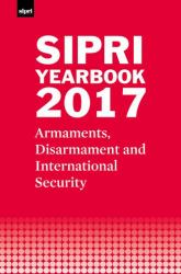 SIPRI Yearbook 2017 : Armaments, Disarmament and International Security