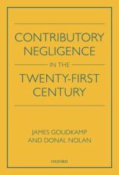 Contributory Negligence in the Twenty-First Century