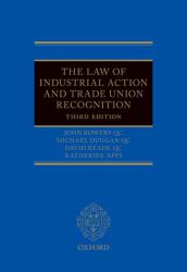 The Law of Industrial Action and Trade Union Recognition